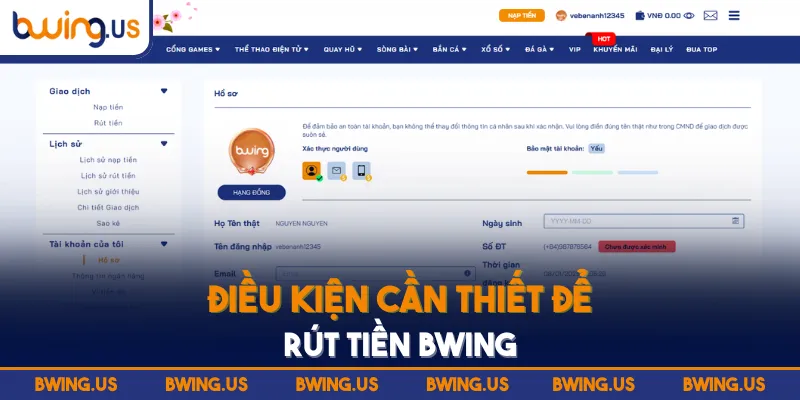 Điều kiện cần thiết để rút tiền BWING