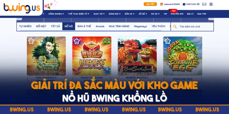 Giải trí đa sắc màu với kho game nổ hũ BWING khổng lồ