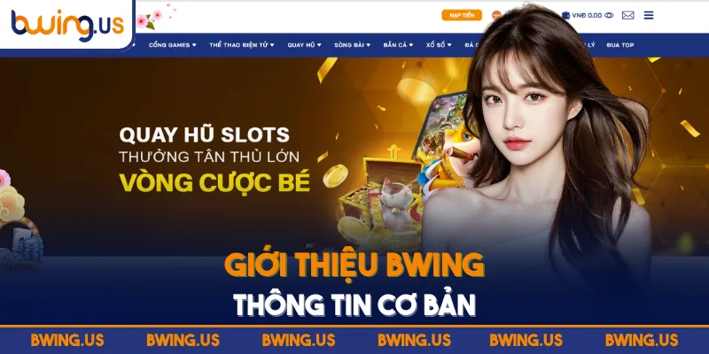 Giới thiệu BWING thông tin cơ bản