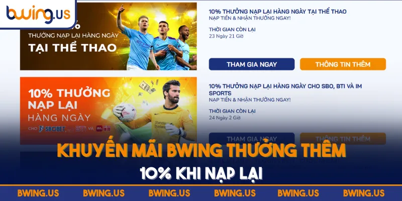 Khuyến mãi BWING thưởng thêm 10% khi nạp lại