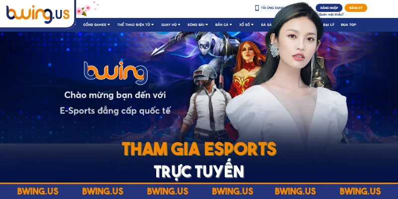 Tham gia Esports trực tuyến